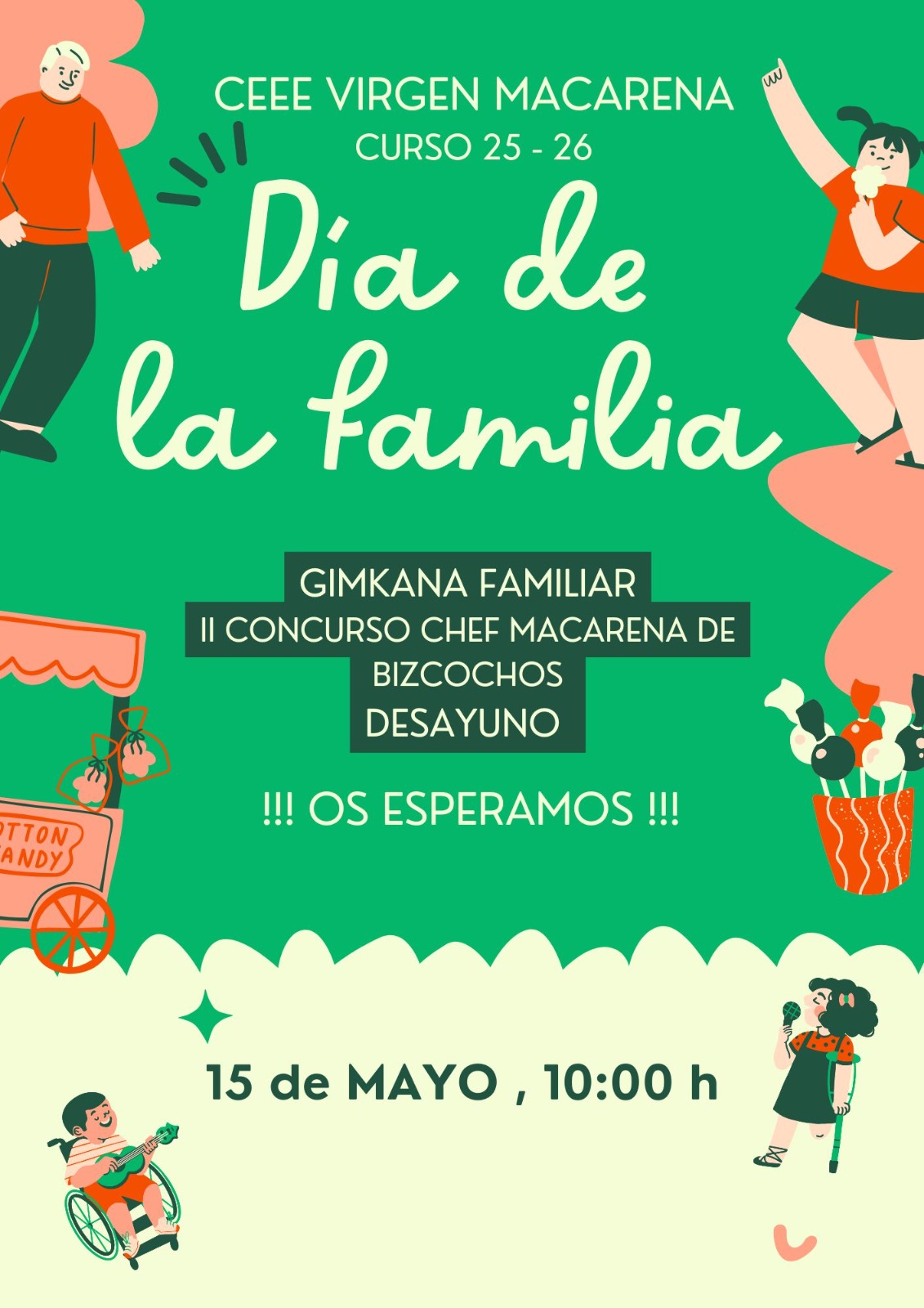 ¡Celebremos juntos el Día de la Familia! Queridas familias: estamos convencidos de que la familia es el pilar fundamental en el desarrollo y la educación de nuestros alumnos. Por ello, queremos invitarles a una jornada especial para celebrar juntos el Día de la Familia, el día 15 de mayo, a las 10 h abriremos las puertas. ð¨ Actividades Preparadas Hemos organizado una serie de actividades diseñadas para disfrutar con vuestros hijos/as y sus compañeros/as, además de conocer el centro un poco más. - Gimkana por todos los ciclos. Os lo explicaremos elmo día. Mandadnos una foto de familias al correo corporativo. - II Concurso Chef Macarena, este año haremos BIZCOCHO, podéis participar en cualquiera de las tres categorías: Bizcocho, bizcocho sin gluten y bizcocho sin lactosa. - Desayuno todos juntos y foto recuerdo. ð Confirmación de Asistencia Para poder organizar el material necesario y garantizar que todos tengan una excelente experiencia, les solicitamos confirmar su asistencia a través de las tutoras de vuestos /as hijos/as vía ipasen o en las agendas. Nos hace mucha ilusión contar con su presencia y fortalecer, un año más, el vínculo entre el hogar y nuestra escuela. ¡Será un placer recibirles! Atentamente,